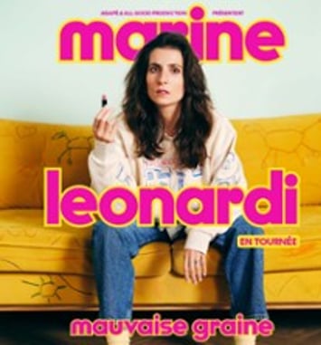 Marine Leonardi, Mauvaise Graine