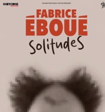 Fabrice Eboué, SolitudeS, Tournée
