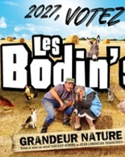 Les Bodin's Grandeur Nature Votez 2027