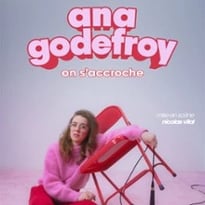 Ana Godefroy: On s'accroche