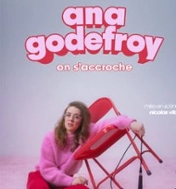 Ana Godefroy: On s'accroche