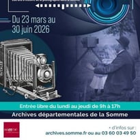 De la chambre noire au numérique : 200 ans d'histoire de la photographie dans la Somme