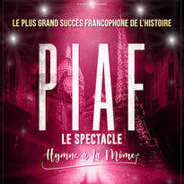 Piaf ! le Spectacle