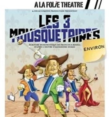 Les 3 Mousquetaires environ