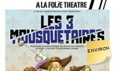 Les 3 Mousquetaires environ