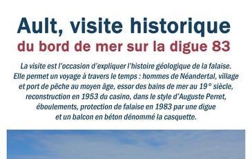 Ault, visite historique du bord de mer sur la digue 83