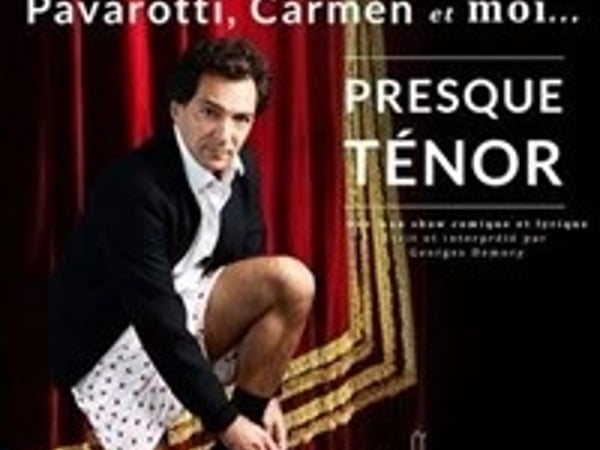 Georges Demory dans Pavarotti, Carmen et moi... presque ténor