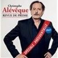 Christophe Alévêque dans Revue de presse, Spéciale présidentielle