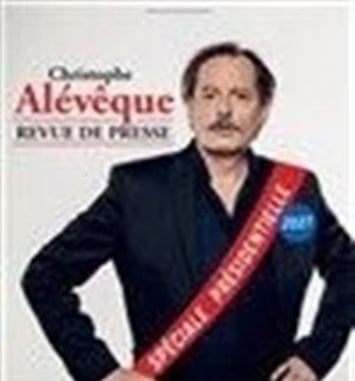 Christophe Alévêque dans Revue de presse, Spéciale présidentielle