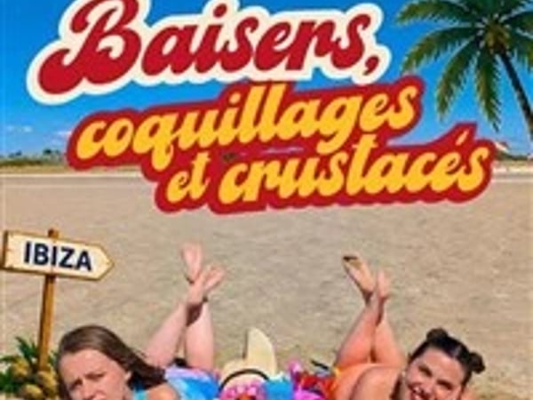 Baisers, coquillages et crustacés