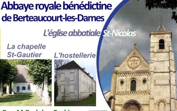 L'ancienne Abbaye Royale Bénédictine de Berteaucourt-les-Dames
