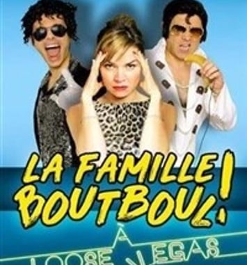 La famille Boutboul : Bienvenue à Loose Vegas