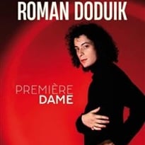 Roman Doduik dans Première Dame
