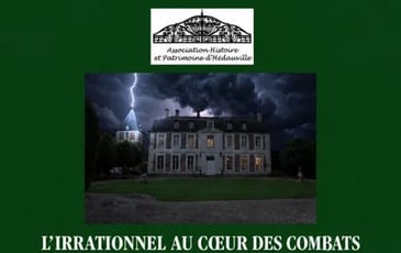 Saynètes et conférence au château d'Hédauville : l'irrationnel au cœur des combats