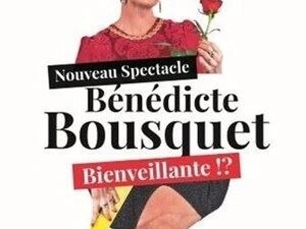 Bénédicte Bousquet dans Bienveillante !?